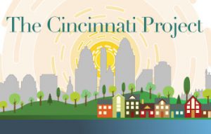 The Cincinnati Project
